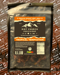Tropical Temptation ~ Dirt Church Provisions Jerky